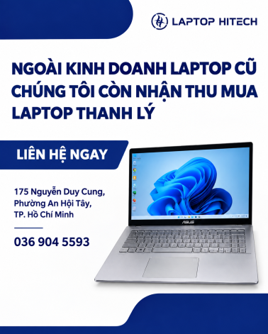 Ngoài Kinh Doanh Laptop Cũ, Chúng Tôi Còn Nhận Thu Mua Laptop Thanh Lý