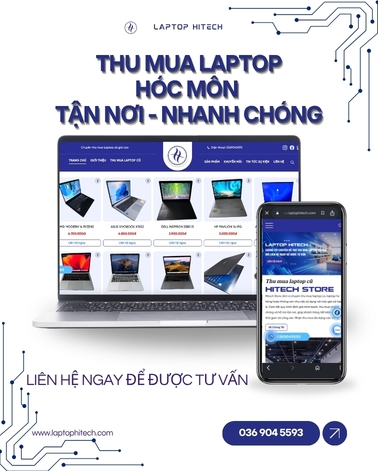 Thu mua laptop Hóc Môn giá cao hỗ trợ tận nơi nhanh chóng