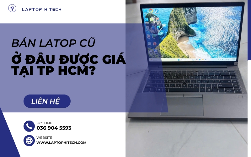 Dịch vụ thu mua laptop uy tín tại TP. HCM