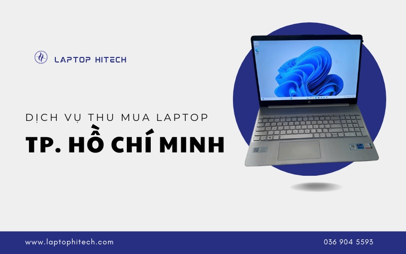 Laptop Hitech hỗ trợ tận nơi tại TP.HCM